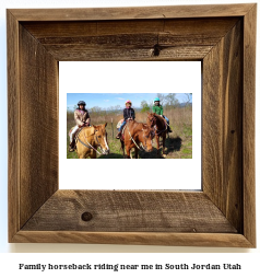 family horseback riding near me in South Jordan, Utah